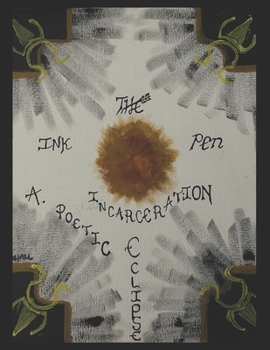 Paperback Ink Pen Ink-Carceration, A Poetic Eclipse Book