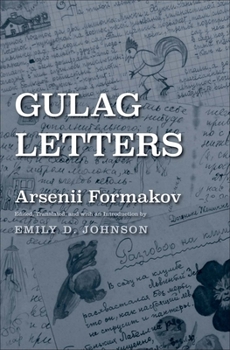 Gulag Letters - Book  of the Yale-Hoover Series on Authoritarian Regimes