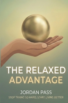 Paperback The Relaxed Advantage Book