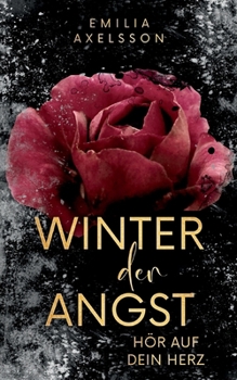 Paperback Winter der Angst: Hör auf dein Herz [German] Book