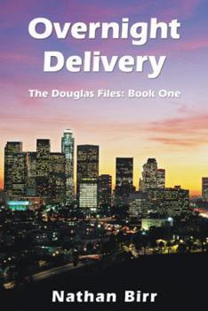 Paperback Overnight Delivery: The Douglas Files: Book One Book