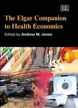 Hardcover The Elgar Companion to Health Economics Book