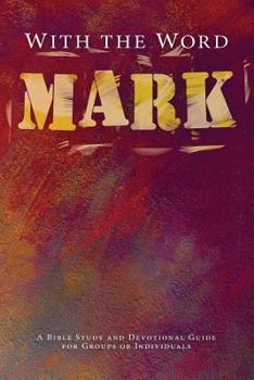 Paperback With the Word: Mark Book