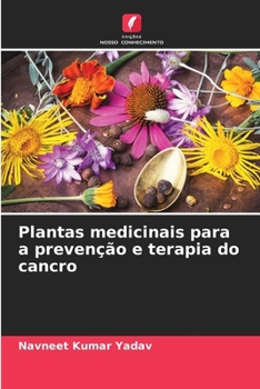 Paperback Plantas medicinais para a prevenção e terapia do cancro [Portuguese] Book