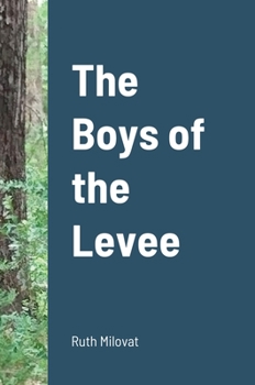 Hardcover The Boys of the Levee Book