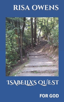 Paperback Isabella's Quest: For God Book