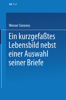 Paperback Ein Kurzgefaßtes Lebensbild Nebst Einer Auswahl Seiner Briefe [German] Book