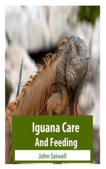 Paperback Iguana Care And Feeding Book