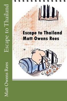 Paperback Escape to Thailand: Some expat experiences Book