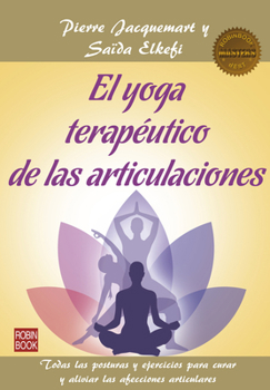 Paperback El Yoga Terapéutico de Las Articulaciones [Spanish] Book