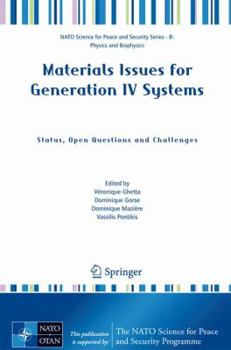 Paperback Materials Issues for Generation IV Systems: Status, Open Questions and Challenges Book