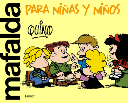 Paperback Mafalda Para Niñas Y Niños / Mafalda Only for Kids [Spanish] Book