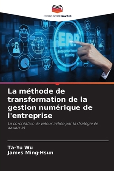 Paperback La méthode de transformation de la gestion numérique de l'entreprise [French] Book