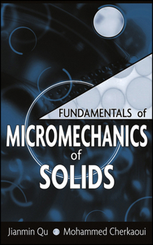 Hardcover Fundamentals of Micromechanics of Solids Book