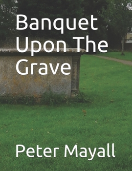 Paperback Banquet Upon The Grave Book