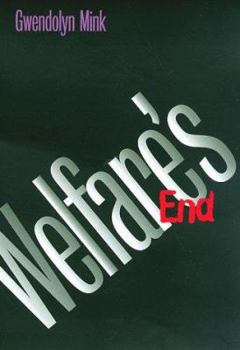 Hardcover Welfare's End Book