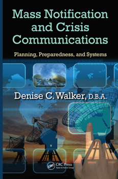 Hardcover Mass Notification and Crisis Communications: Planning, Preparedness, and Systems Book
