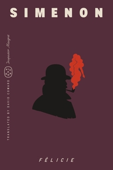 Félicie - Book #25 of the Inspector Maigret