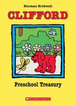 Clifford Preschool Treasury - Book  of the Clifford the Big Red Dog