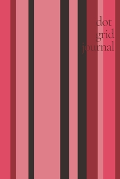 Paperback Dot Grid Journal: 6"x9" 120 page Bullet Grid Notebook Book