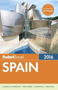Paperback Fodor's Spain 2016 (Full-color Travel Guide) Book