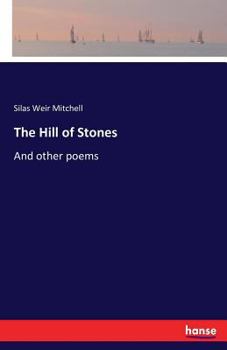 Paperback The Hill of Stones: And other poems Book