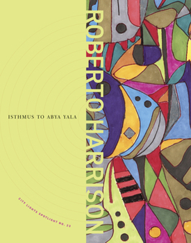 Paperback Isthmus to Abya Yala: City Lights Spotlight Series #23 Book