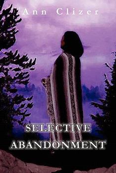 Paperback Selective Abandonment Book