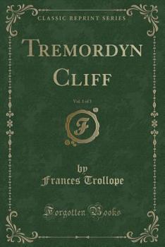 Paperback Tremordyn Cliff, Vol. 1 of 3 (Classic Reprint) Book