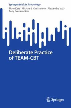 Paperback Deliberate Practice of Team-CBT Book