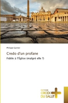 Paperback Credo d'un profane [French] Book