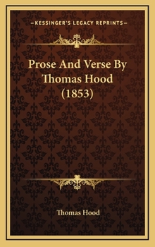 Hardcover Prose and Verse by Thomas Hood (1853) Book