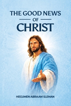 The Good News of Christ