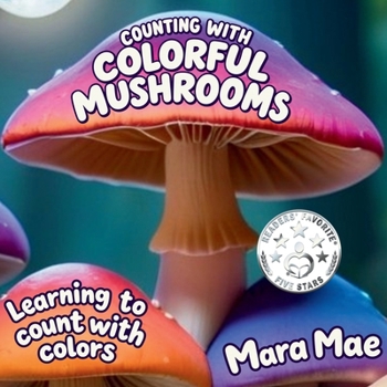 Paperback Counting With Colorful Mushrooms: Learning to count with colors Book