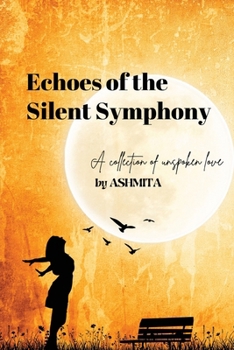 Paperback Echoes of the Silent Symphony Book