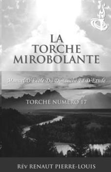Paperback Torche Mirobolante: Torche Numéro 17 [French] Book