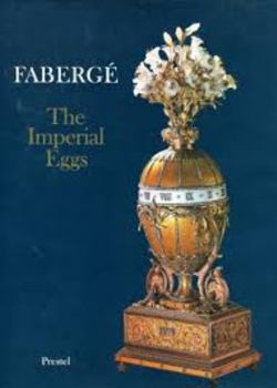 Hardcover Faberge: The Imperial Eggs Book