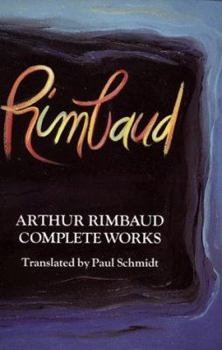 Paperback Arthur Rimbaud: Complete Works Book