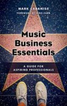 Paperback Music Business Essentials: A Guide for Aspiring Professionals Book