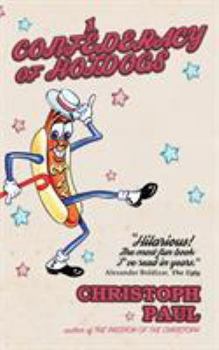 Paperback A Confederacy of Hot Dogs Book