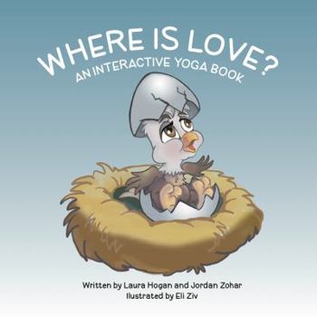 Paperback Where is love?: An interactive yoga book