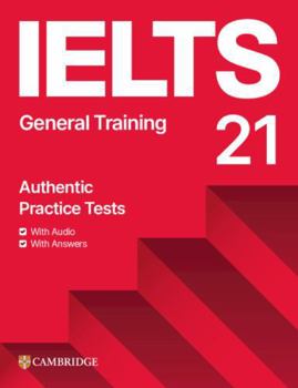 Paperback IELTS 21 Practice Tests General Training Student's Book with Answers with Digital Pack Book
