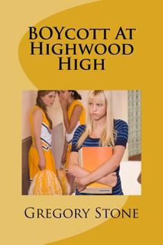 Paperback BOYcott At Highwood High Book