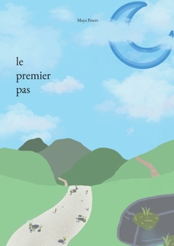 Paperback Le premier pas [French] Book