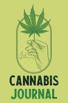 Paperback Cannabis Journal: Logbook to review encounters with different marijuana strains Book