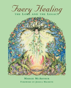 Paperback Faery Healing: The Lore and the Legacy Book
