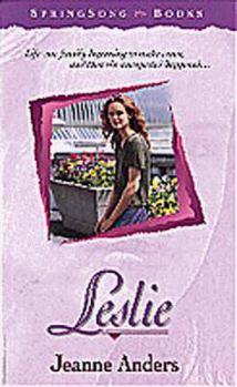 Leslie (SpringSong Books #18) - Book #16 of the SpringSong