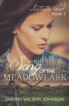 Song of the Meadowlark - Book #1 of the Intertwined