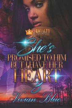 Paperback She's Promised to Him But I Have Her Heart 3 Book
