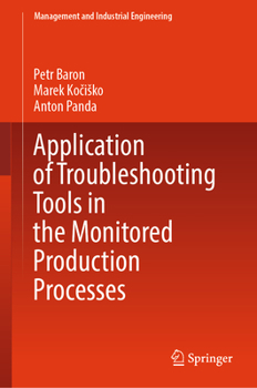 Hardcover Application of Troubleshooting Tools in the Monitored Production Processes Book